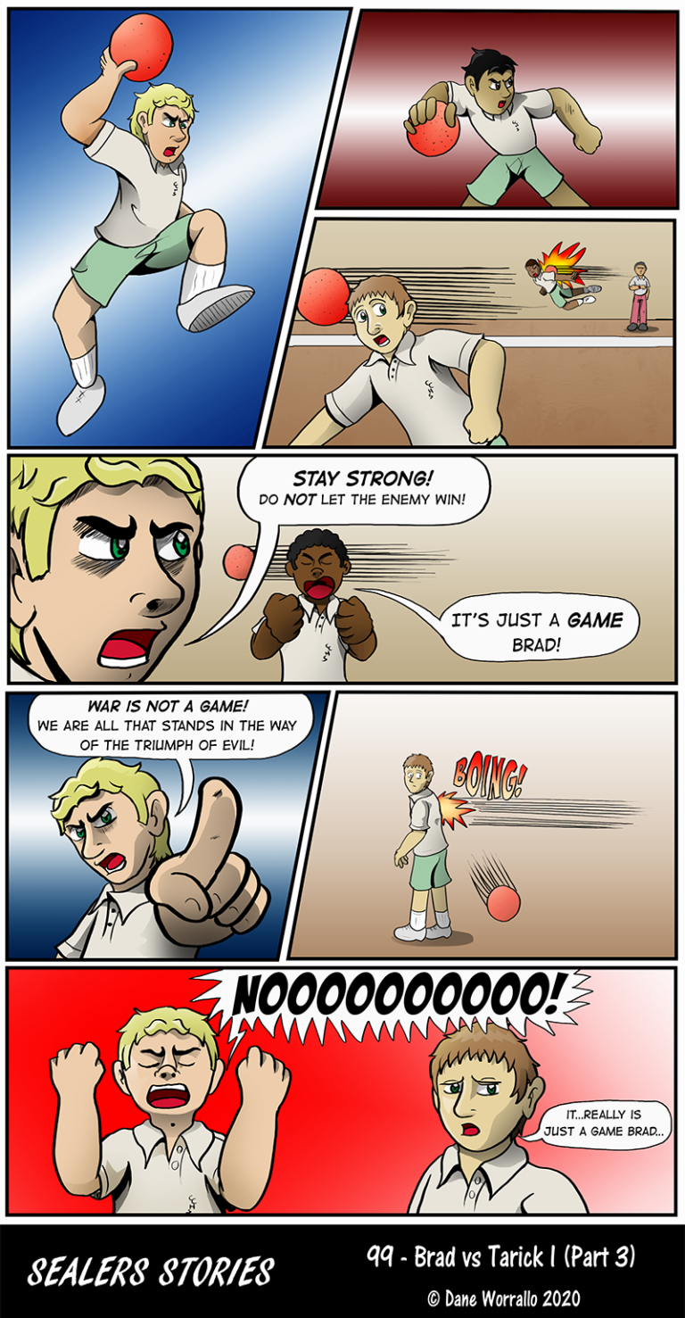 99 – Brad vs Tarick I (Part 3) – Sealers Stories